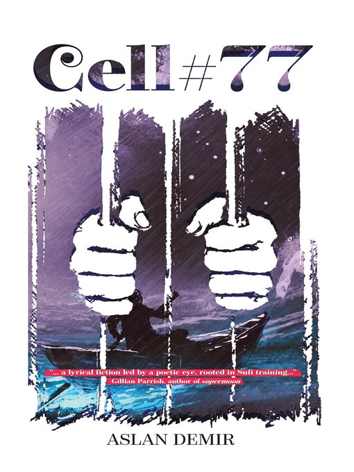 Title details for Cell 77 by Aslan Demir - Available
